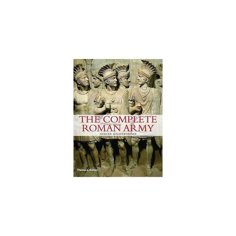 The Complete Roman Army - 9780500288993