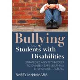 Bullying and Students With Disabilities - 9781452283180