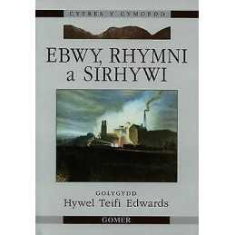 Cyfres y Cymoedd: Ebwy, Rhymni a Sirhywi - 9781859027493