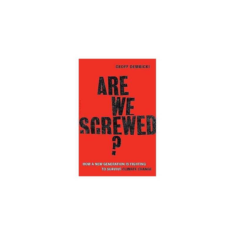 Are We Screwed? - 9781632864819