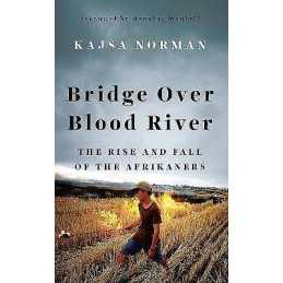 Bridge Over Blood River - 9781849046817