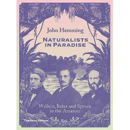 Naturalists in Paradise - 9780500252109