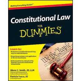 Constitutional Law For Dummies - 9781118023785