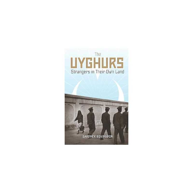 The Uyghurs - 9780231147590