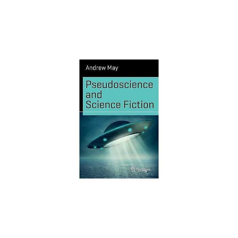 Pseudoscience and Science Fiction - 9783319426044