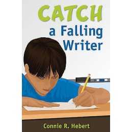 Catch a Falling Writer - 9781412968669
