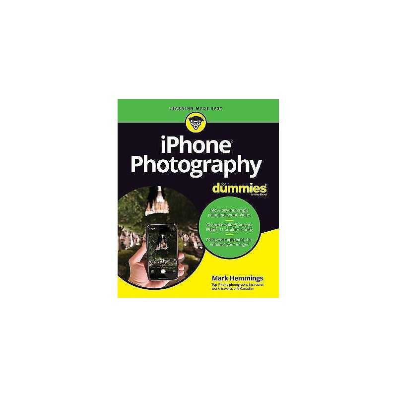 iPhone Photography For Dummies - 9781119687795