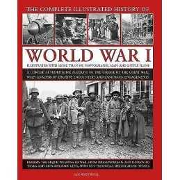 World War I, Complete Illustrated History of - 9780754834830