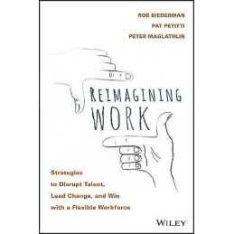 Reimagining Work - 9781119389569