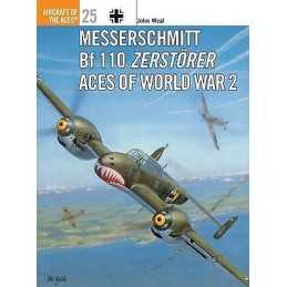 Messerschmitt Bf 110 Zerstoerer Aces of World War 2 - 9781855327535