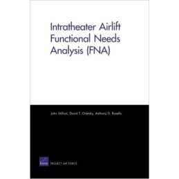 Intratheater Airlift Functional Needs Analysis (Fna) - 9780833047557