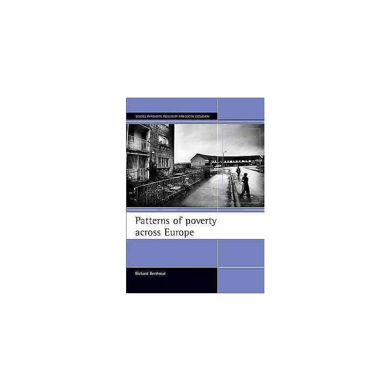 Patterns of poverty across Europe - 9781861345745