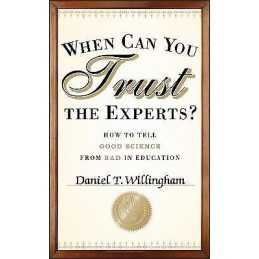 When Can You Trust the Experts? - 9781118130278