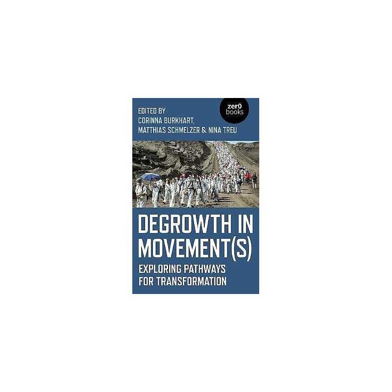 Degrowth in Movement(s) - 9781789041866
