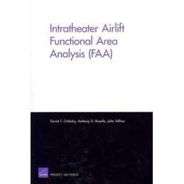 Intratheater Airlift Functional Area Analysis (Faa) - 9780833044174
