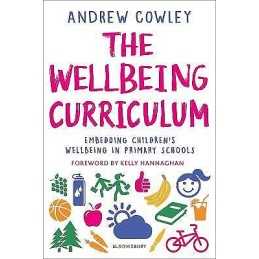 The Wellbeing Curriculum - 9781472986412