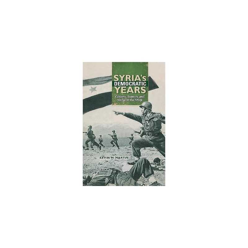 Syrias Democratic Years - 9780253018878