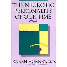 The Neurotic Personality of Our Time - 9780393310979