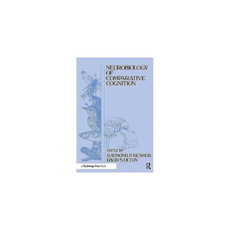 Neurobiology of Comparative Cognition - 9780805806397