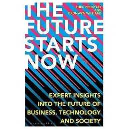 The Future Starts Now - 9781472981509