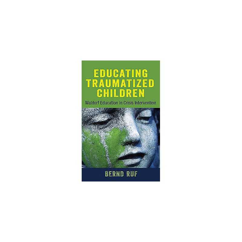 Educating Traumatized Children - 9781584201557