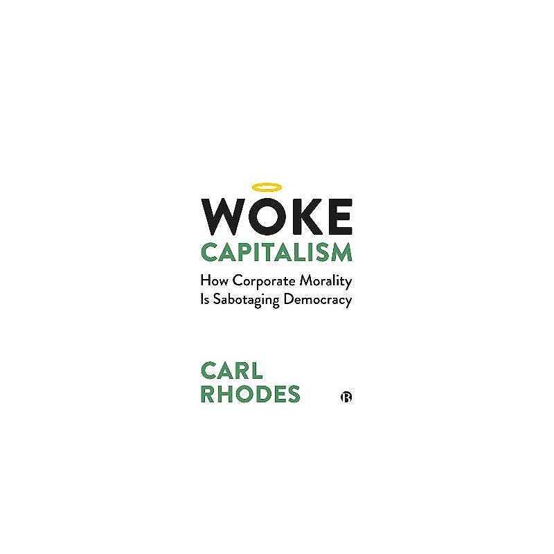 Woke Capitalism - 9781529211665