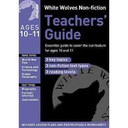White Wolves Non-Fiction Teachers Guide Ages 10-11 - 9781408157480