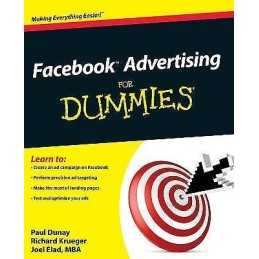 Facebook Advertising For Dummies - 9780470637623
