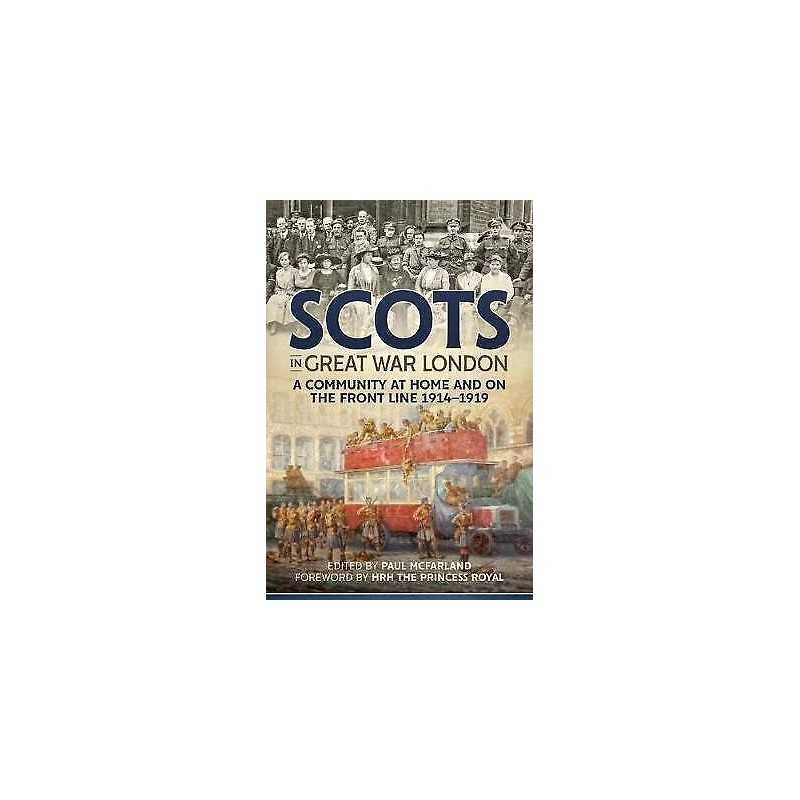 Scots In Great War London - 9781912390786
