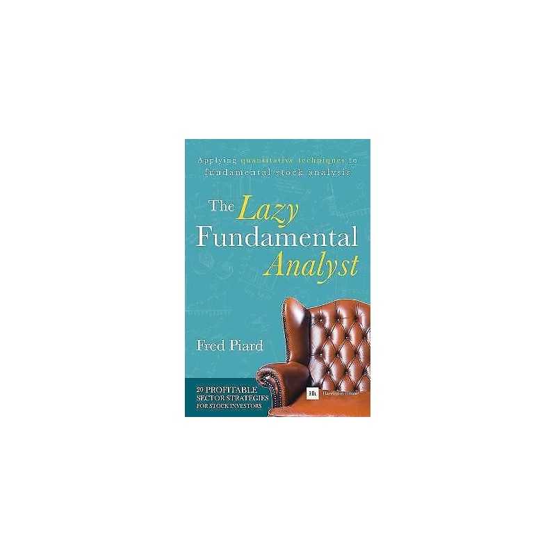 The Lazy Fundamental Analyst - 9780857193964