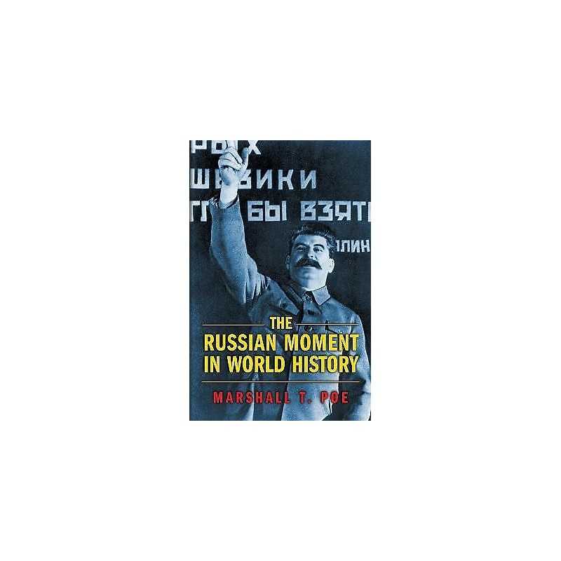 The Russian Moment in World History - 9780691126067
