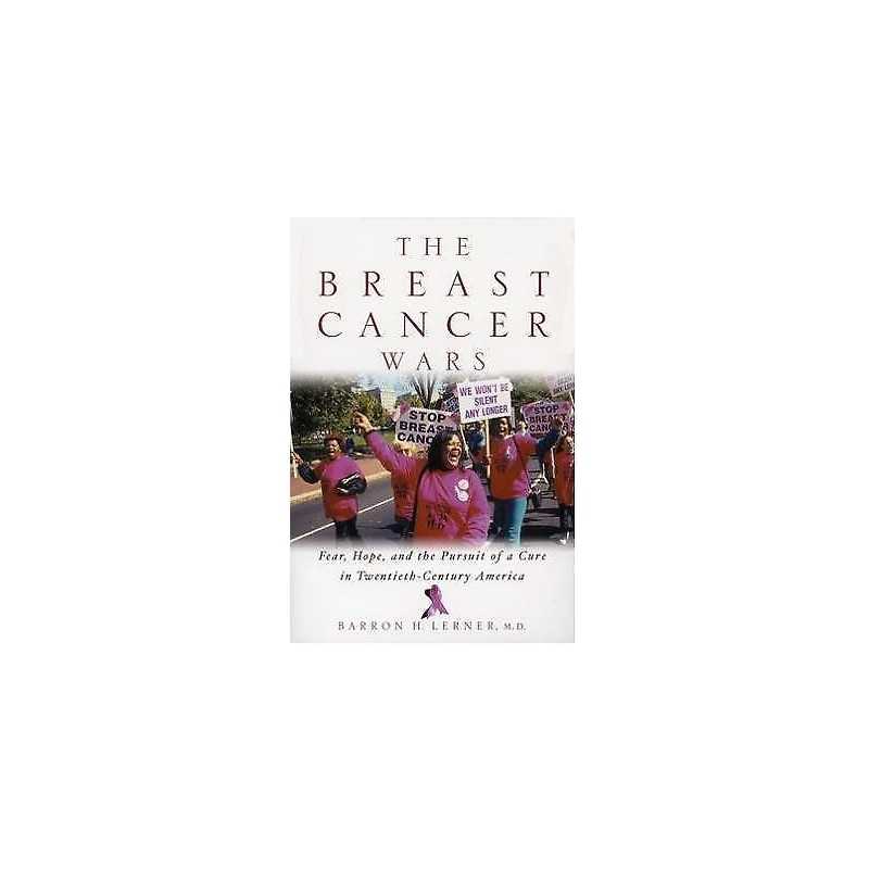 The Breast Cancer Wars - 9780195161069
