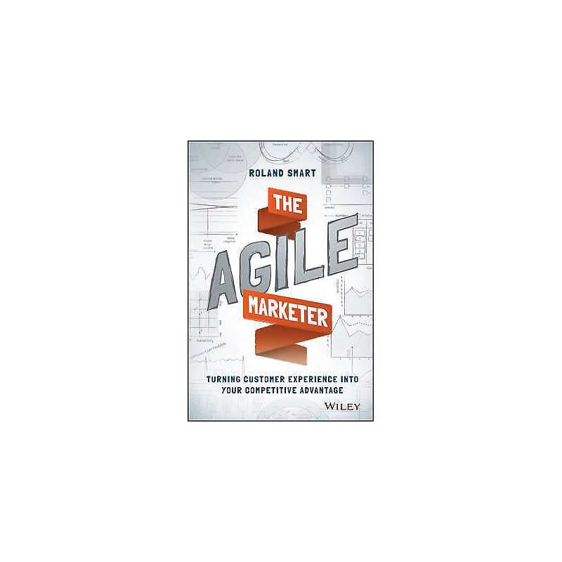 The Agile Marketer - 9781119223009