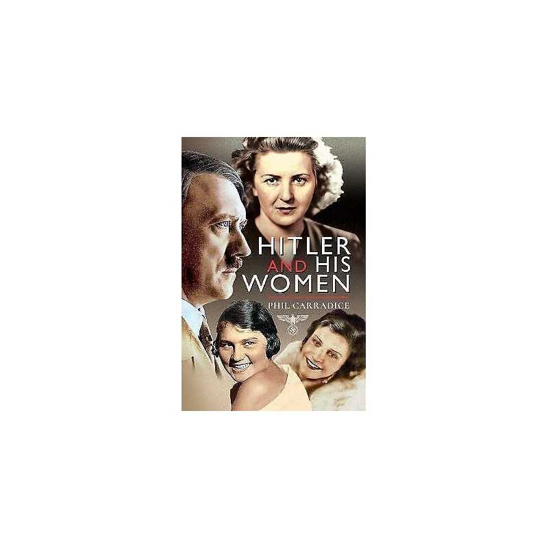Hitler and his Women - 9781526779540