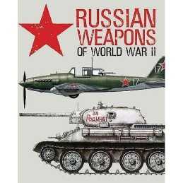 Russian Weapons of World War II - 9781782746300