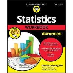 Statistics Workbook For Dummies with Online Practice - 9781119547518