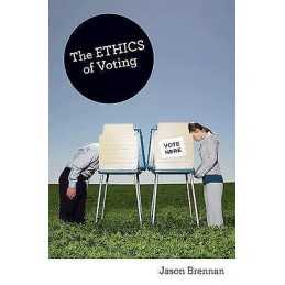 The Ethics of Voting - 9780691154442