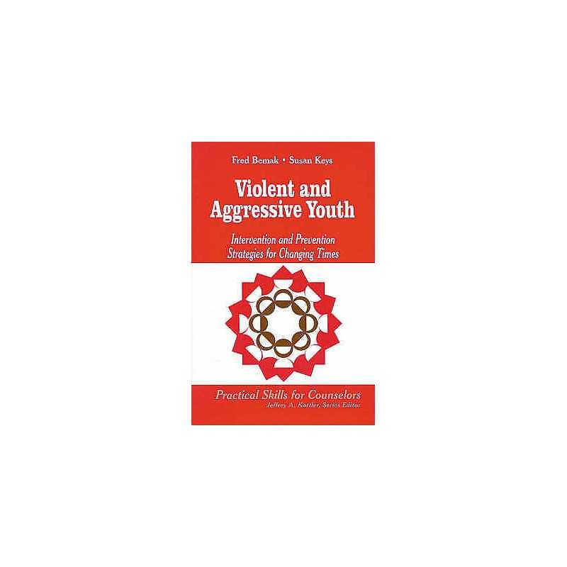 Violent and Aggressive Youth - 9780803968264
