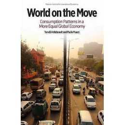 World on the Move - Consumption Patterns in a More Equal Glo... - 9780881327168