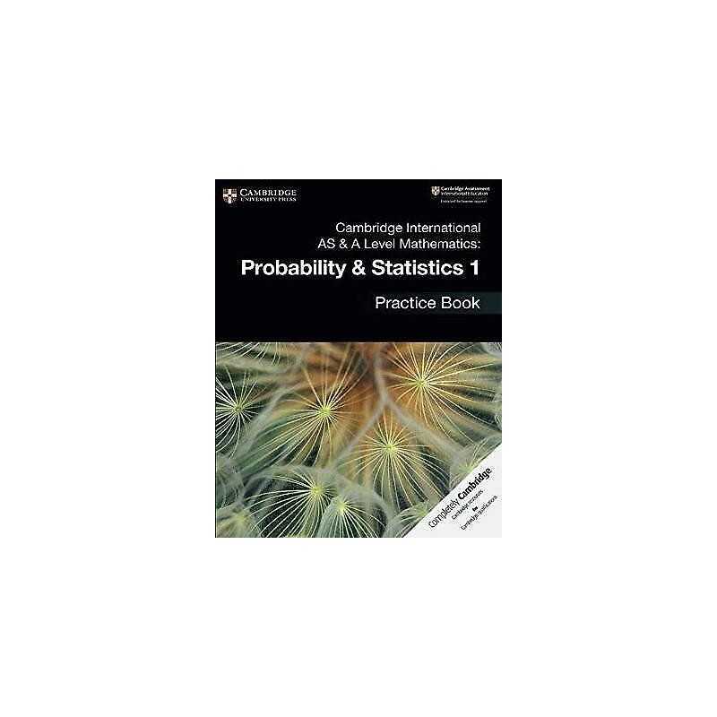 Cambridge International AS & A Level Mathematics: Probability... - 9781108444903