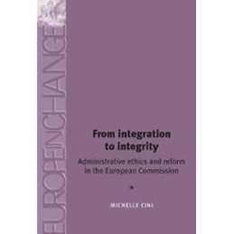 From Integration to Integrity - 9780719065057