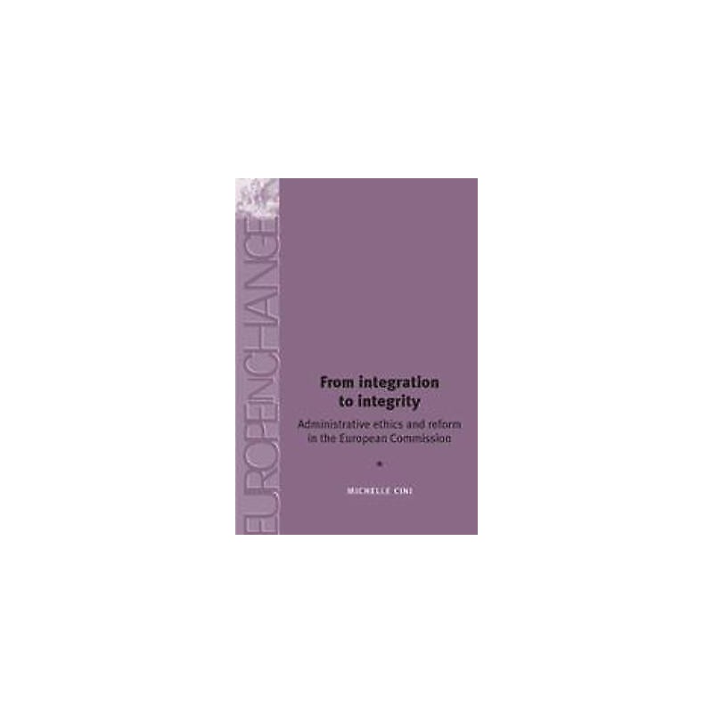 From Integration to Integrity - 9780719065057