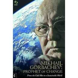 Mikhail Gorbachev: Prophet of Change - 9781905570317