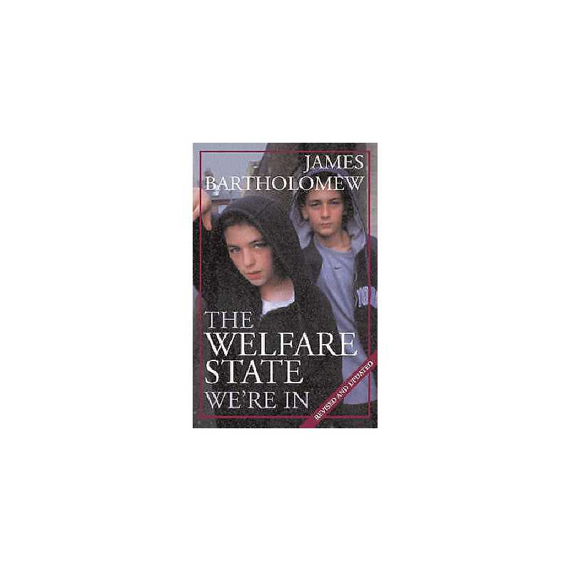 The Welfare State Were in - 9781842751619