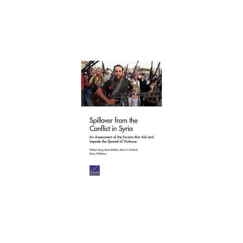 Spillover from the Conflict in Syria - 9780833087263