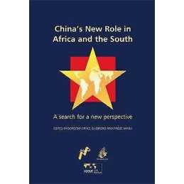 Chinas New Role in Africa and the South - 9781906387266