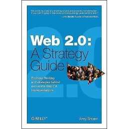 Web 2.0: A Strategy Guide - 9781492049722