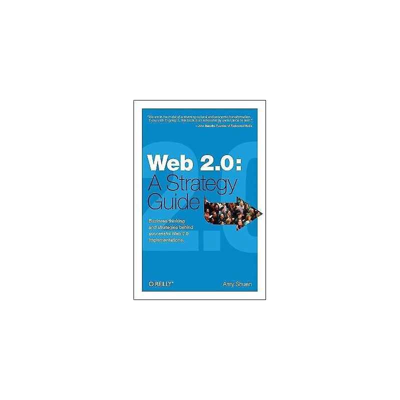 Web 2.0: A Strategy Guide - 9781492049722