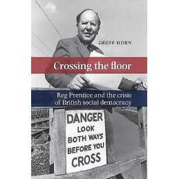 Crossing the Floor - 9780719099915