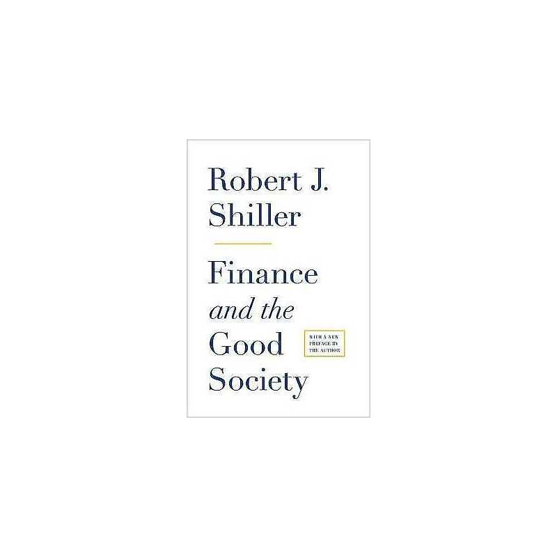 Finance and the Good Society - 9780691158099